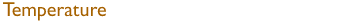 Temperature